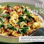 This keto Mexican scramble